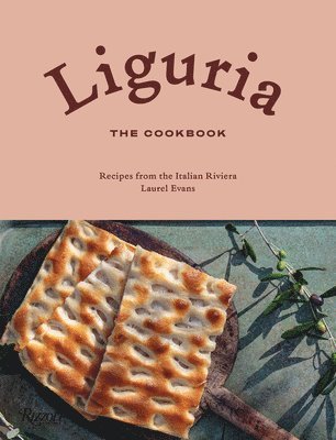 Laurel Evans - Evans, L: Liguria: The Cookbook, Inbunden