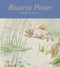 bokomslag Beatrix Potter: Drawn to Nature