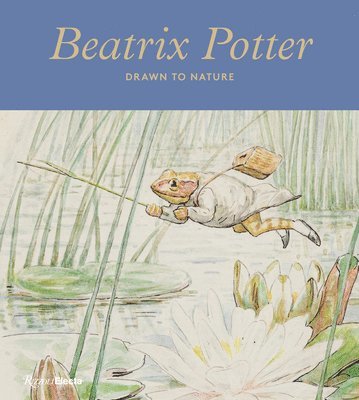 Beatrix Potter: Drawn to Nature 1