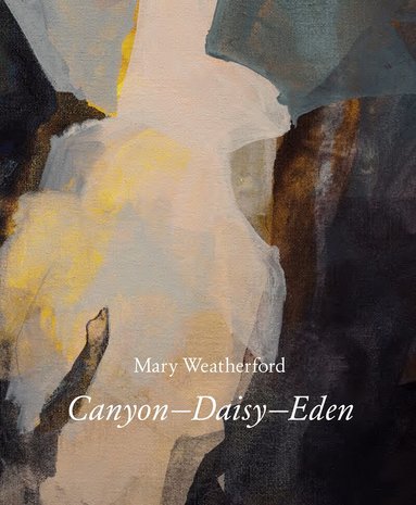 Ian Berry, Bill Arning - Mary Weatherford, Inbunden