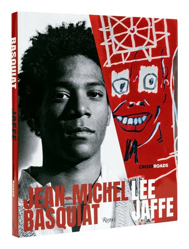 Lee Jaffe, J. Faith Almiron - Jean-Michel Basquiat, Inbunden