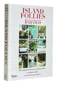 bokomslag Island Follies: Romantic Homes of the Bahamas