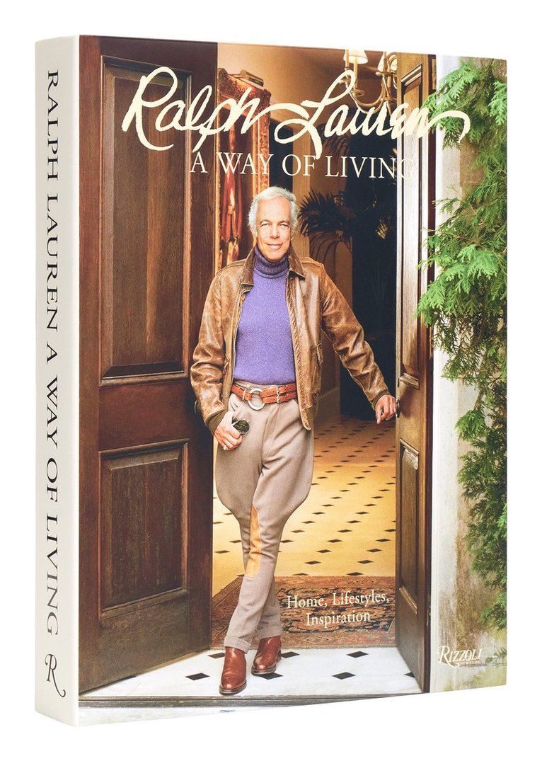 Ralph Lauren - Ralph Lauren A Way of Living, Inbunden