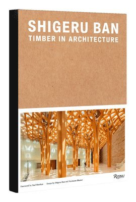 bokomslag Shigeru Ban: Timber in Architecture