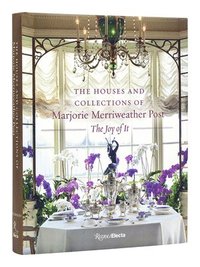 bokomslag Houses and  Collections of Marjorie Merriweather Post