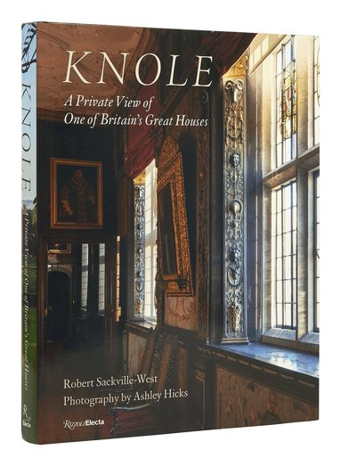 Robert Sackville-west, Ashley Hicks - Knole, Inbunden