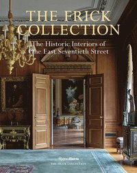 bokomslag Frick Collection: The Historic Interiors