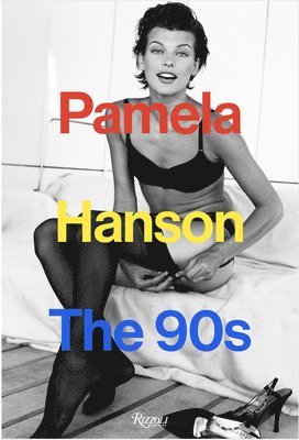 bokomslag Pamela Hanson: The '90s