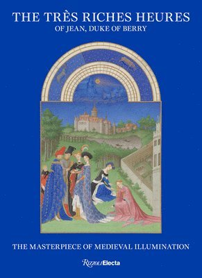 bokomslag Très Riches Heures of Jean, Duke of Berry