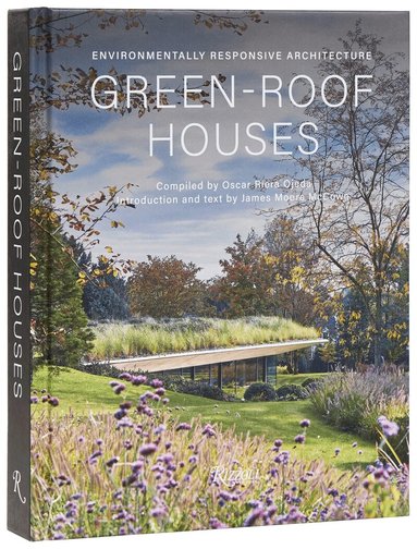 Oscar Riera Ojeda, James Moore McCown - Green-Roof Houses, Inbunden