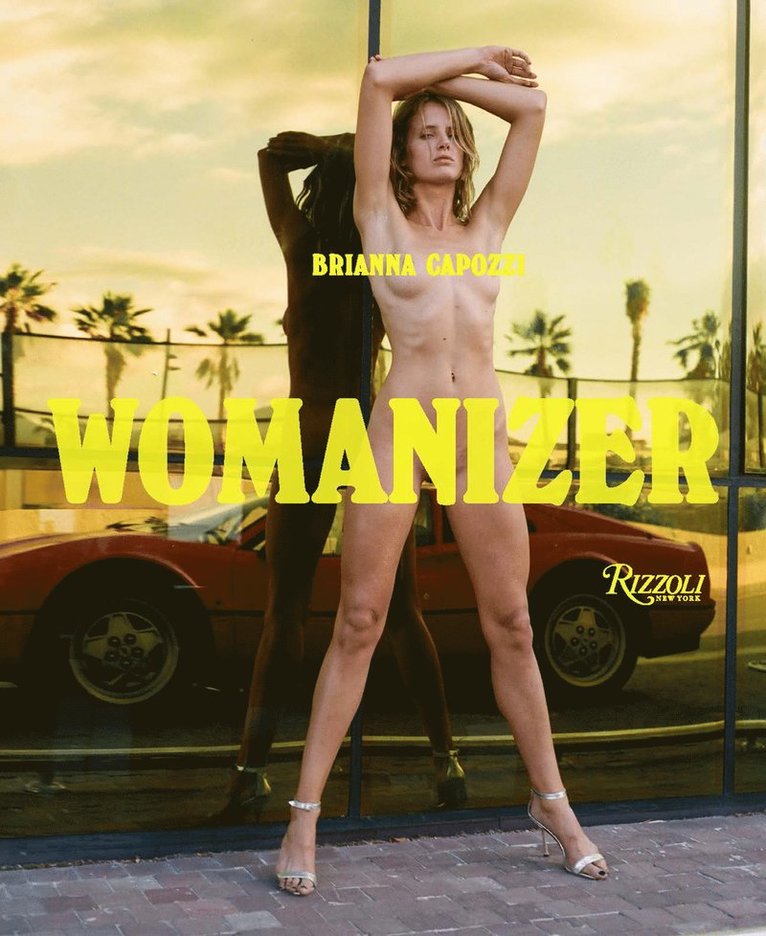 Brianna Capozzi - Womanizer, Inbunden