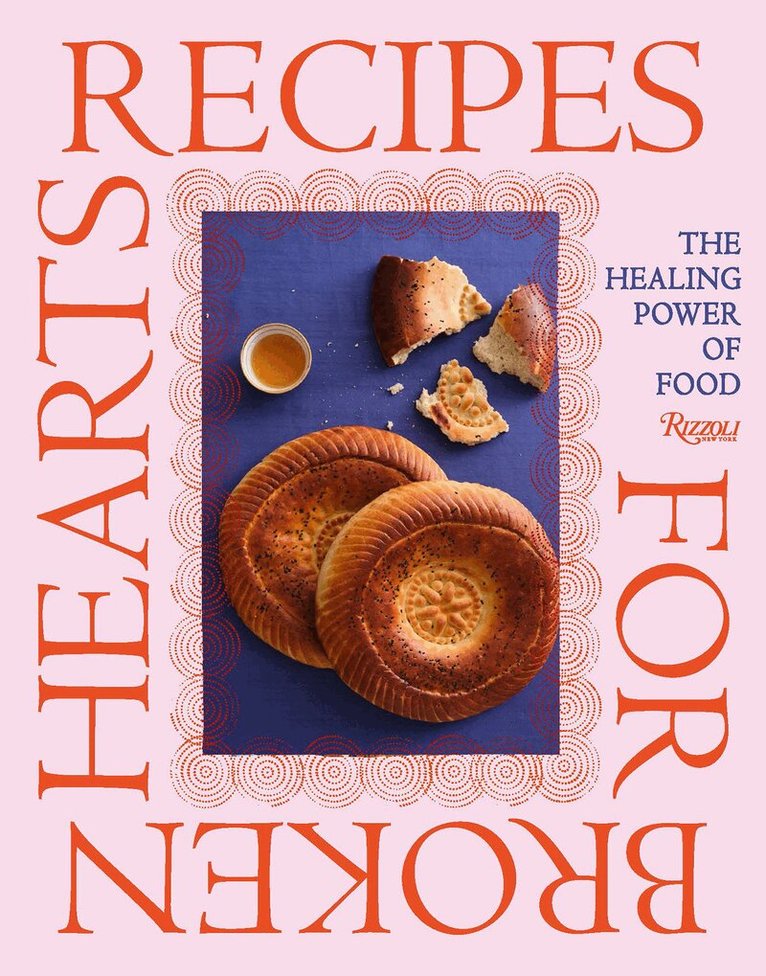Gayane Umerova, Diana Campbell - Recipes for Broken Hearts, Inbunden