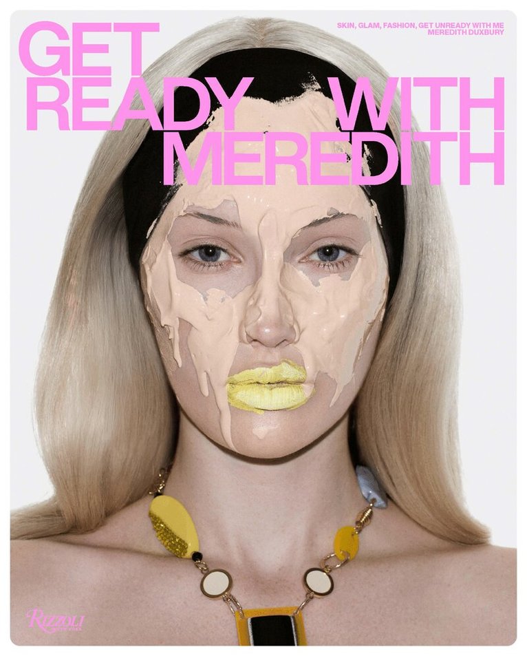 Meredith Duxbury, Charlotte Tilbury - Get Ready with Meredith, Inbunden