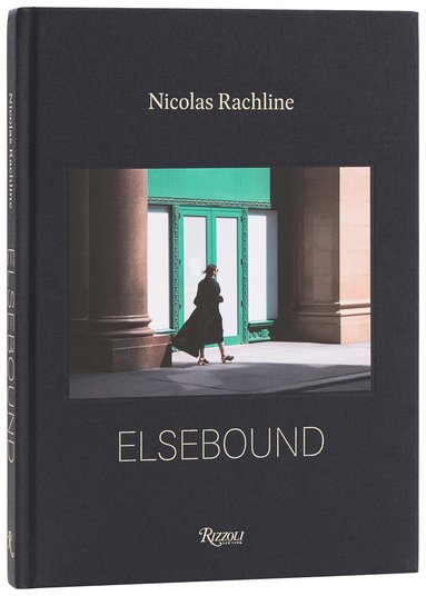 Nicolas Rachline, Graydon Carter - Elsebound, Inbunden