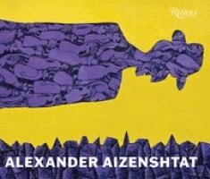 Alexander Aizenshtat, Blake Gopnik - Alexander Aizenshtat, Inbunden. Tillgänglighet: Kommande