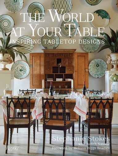 Stephanie Stokes, Judith Nasatir - World at Your Table, Inbunden