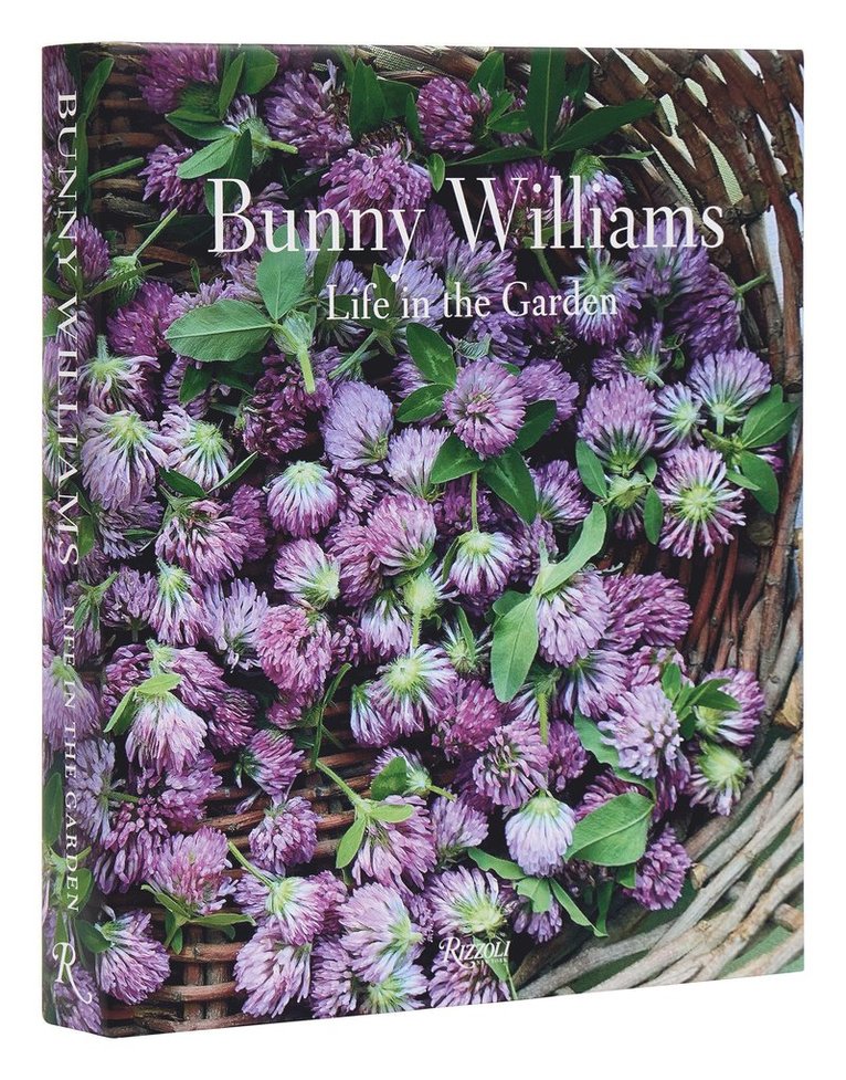 Bunny Williams: Life in the Garden 1