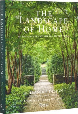 Edmund Hollander, Bunny Williams - Landscape of Home, Inbunden