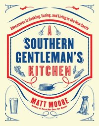bokomslag Southern Living A Southern Gentleman's Kitchen