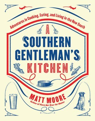 bokomslag Southern Living A Southern Gentleman's Kitchen