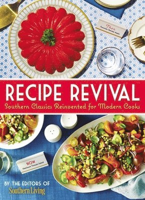 bokomslag Recipe Revival: Southern Classics Reinvented for Modern Cooks