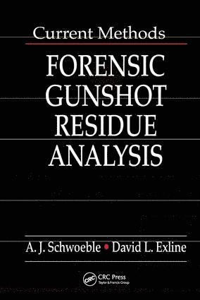 bokomslag Current Methods in Forensic Gunshot Residue Analysis