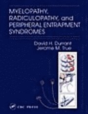 bokomslag Myelopathy, Radiculopathy And Peripheral Entrapment Syndromes
