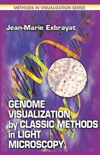 bokomslag Genome Visualization by Classic Methods in Light Microscopy