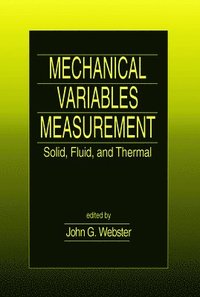 bokomslag Mechanical Variables Measurement - Solid, Fluid, and Thermal