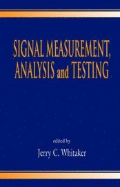 bokomslag Signal Measurement, Analysis and Testing