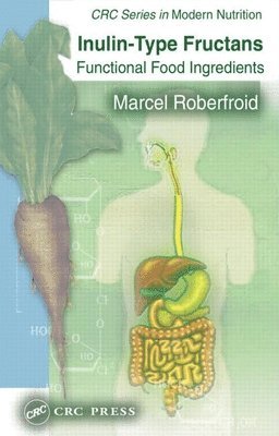 Marcel Roberfroid - Inulin-Type Fructans, Inbunden