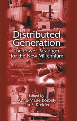 Anne-Marie Borbely, Jan F. Kreider - Distributed Generation, Inbunden