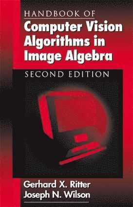 bokomslag Handbook of Computer Vision Algorithms in Image Algebra