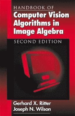 Handbook of Computer Vision Algorithms in Image Algebra 1