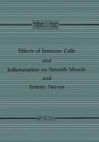 bokomslag The Effects of Immune Cells and Inflammation On Smooth Muscle and Enteric Nerves