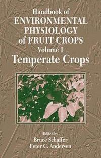 bokomslag Handbook of Environmental Physiology of Fruit Crops