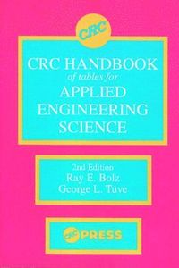 bokomslag CRC Handbook of Tables for Applied Engineering Science