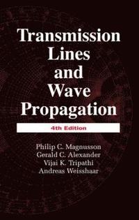 bokomslag Transmission Lines and Wave Propagation
