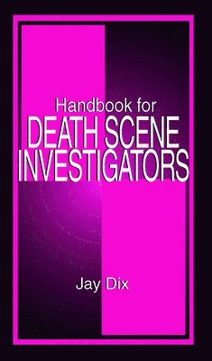 Handbook for Death Scene Investigators 1