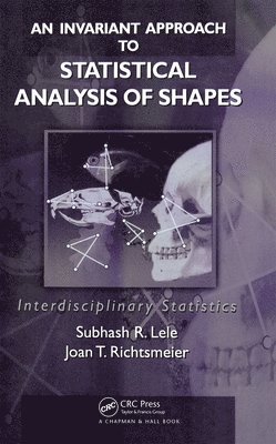 bokomslag An Invariant Approach to Statistical Analysis of Shapes