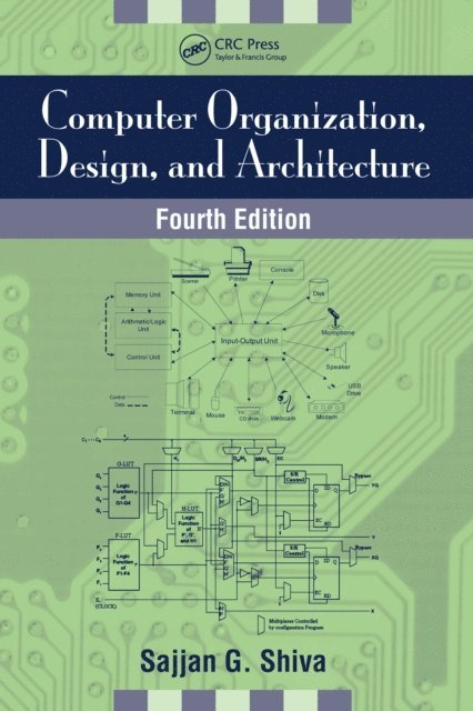 Computer Organization, Design, and Architecture, Fourth Edition 1