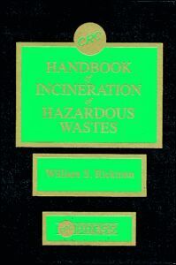 William S. Rickman - CRC Handbook of Incineration of Hazardous Wastes, Inbunden
