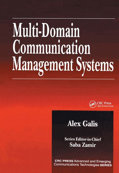 Alex Galis - Multi-Domain Communication Management Systems, Inbunden