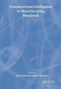 bokomslag Computational Intelligence In Manufacturing Handbook