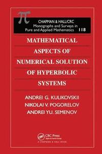 bokomslag Mathematical Aspects of Numerical Solution of Hyperbolic Systems