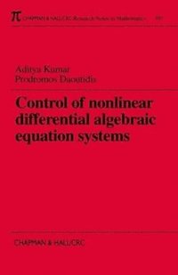bokomslag Control of Nonlinear Differential Algebraic Equation Systems with Applications to Chemical Processes