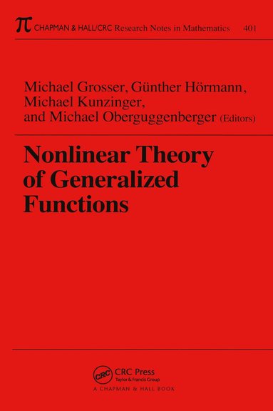 Michael Oberguggenberger - Nonlinear Theory of Generalized Functions, Häftad