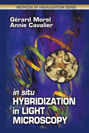 In Situ Hybridization in Light Microscopy 1