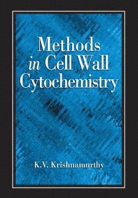 bokomslag Methods in Cell Wall Cytochemistry
