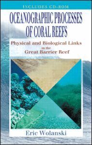 Eric Wolanski - Oceanographic Processes of Coral Reefs, Inbunden